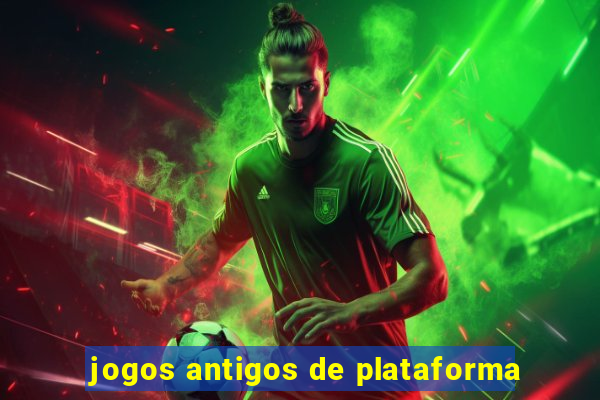 jogos antigos de plataforma