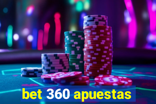 bet 360 apuestas