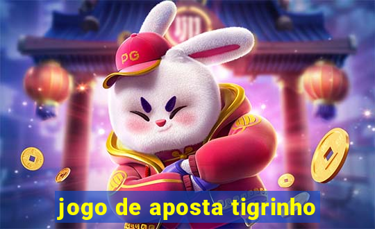 jogo de aposta tigrinho