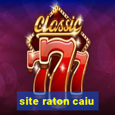 site raton caiu