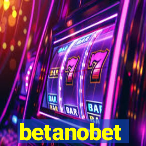 betanobet