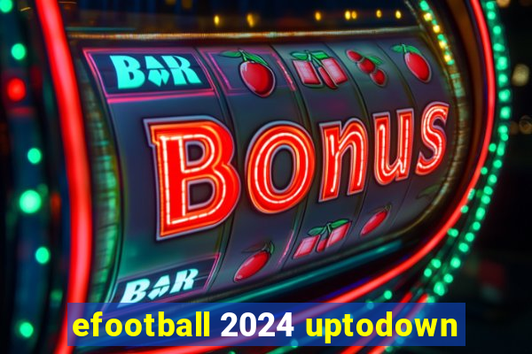 efootball 2024 uptodown