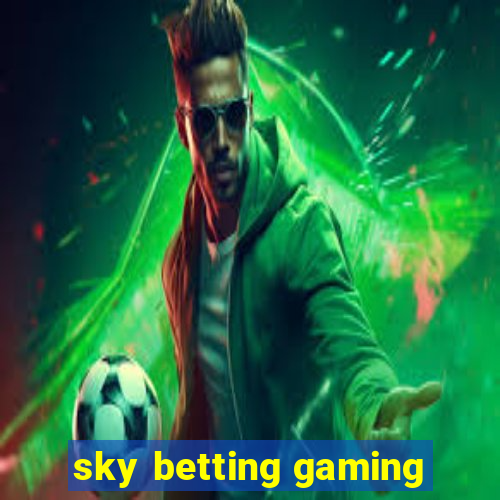 sky betting gaming