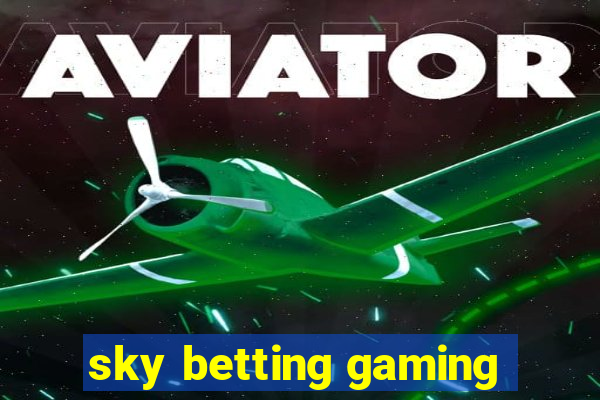 sky betting gaming