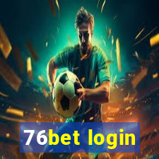 76bet login