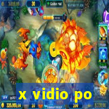 x vidio po