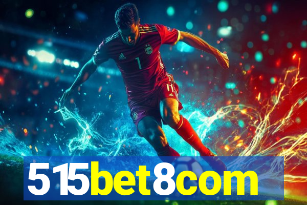 515bet8com