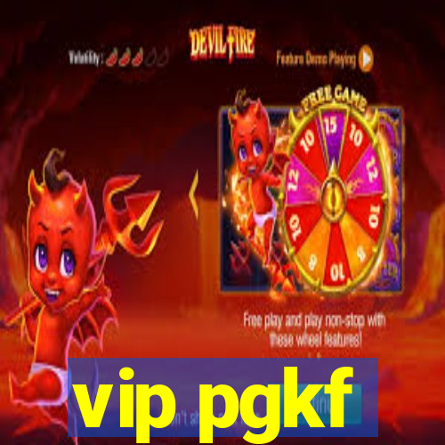 vip pgkf