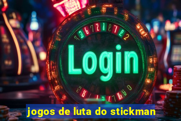 jogos de luta do stickman