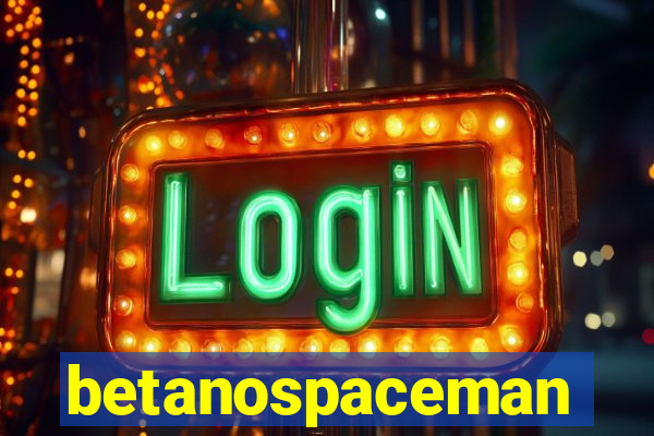 betanospaceman