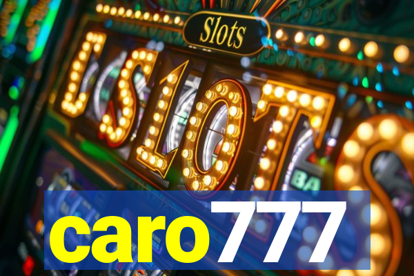 caro777