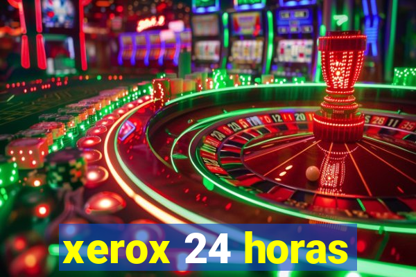 xerox 24 horas