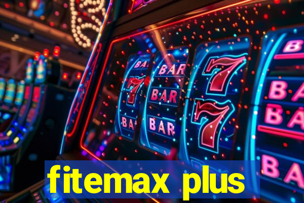 fitemax plus