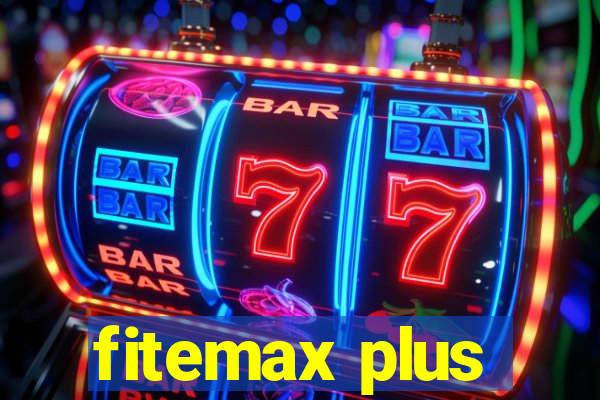 fitemax plus