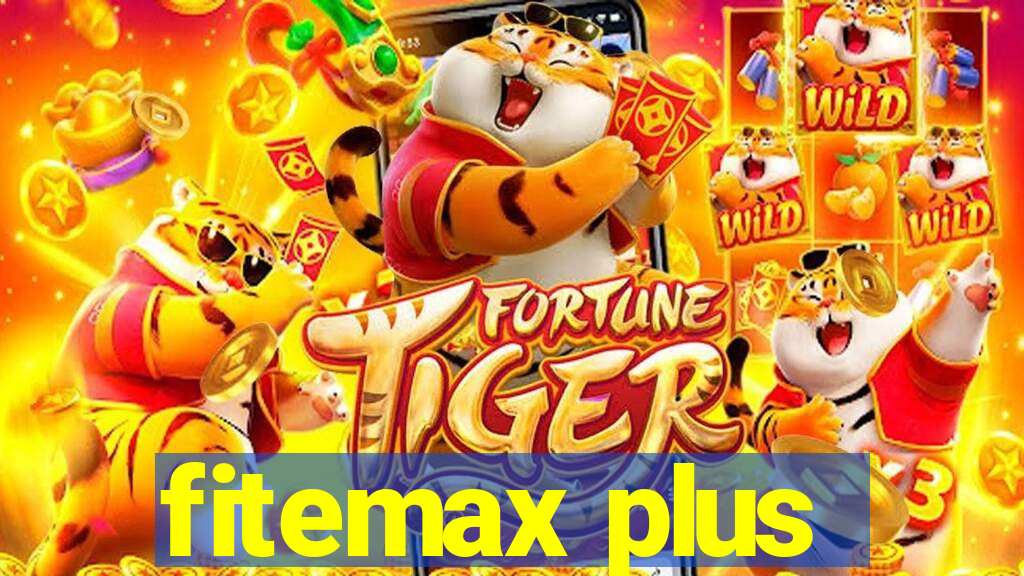 fitemax plus