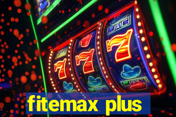 fitemax plus