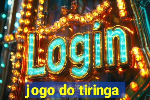 jogo do tiringa