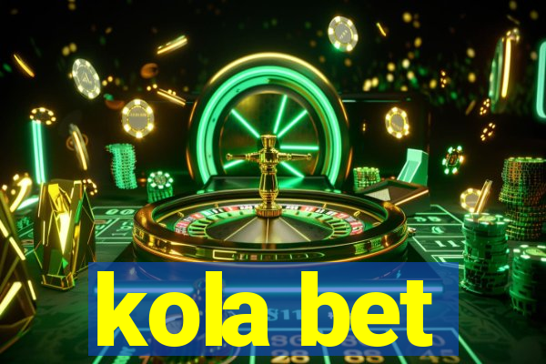 kola bet