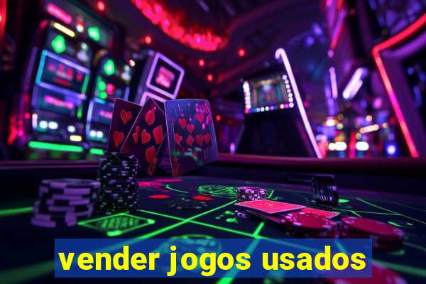 vender jogos usados