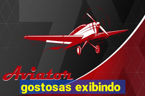 gostosas exibindo