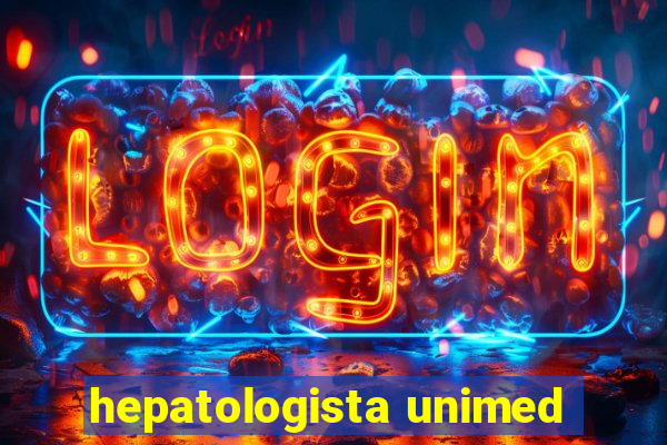 hepatologista unimed