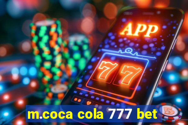 m.coca cola 777 bet