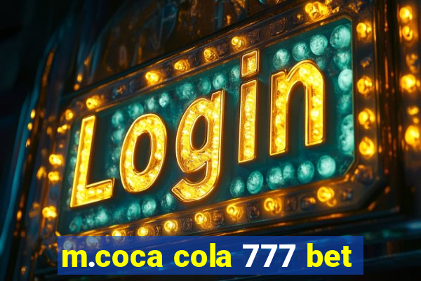 m.coca cola 777 bet