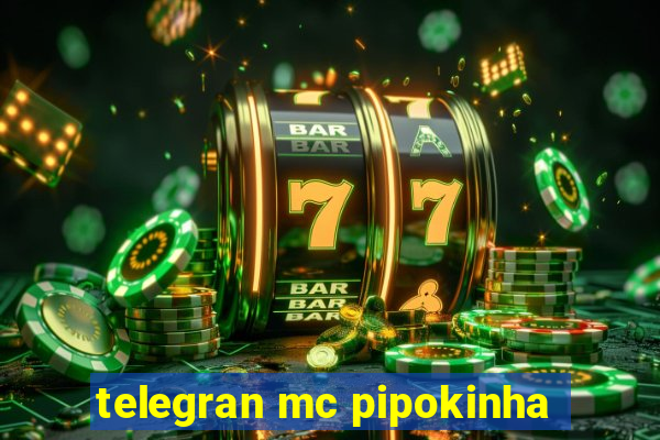 telegran mc pipokinha