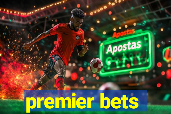 premier bets