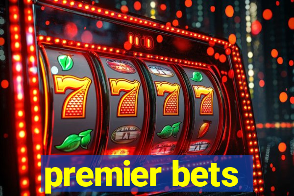 premier bets