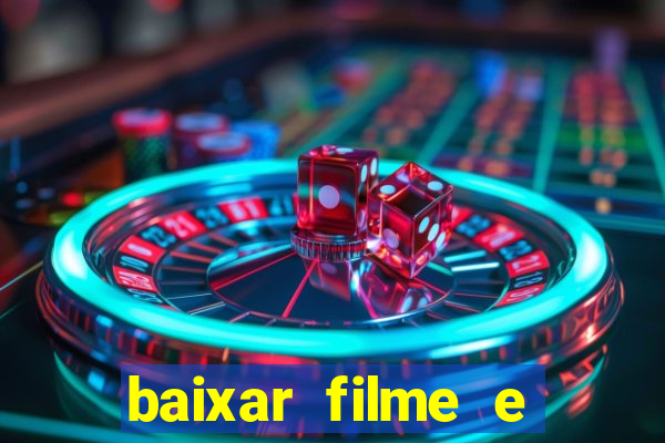 baixar filme e series mp4