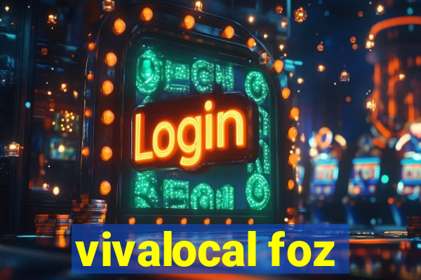 vivalocal foz