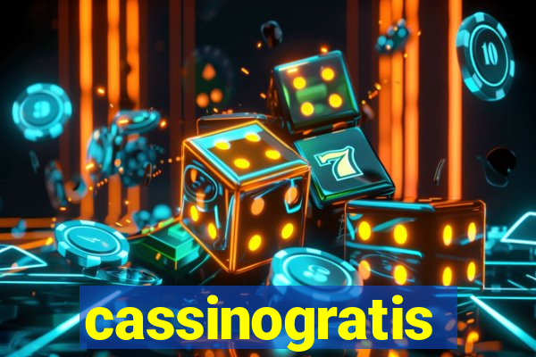 cassinogratis