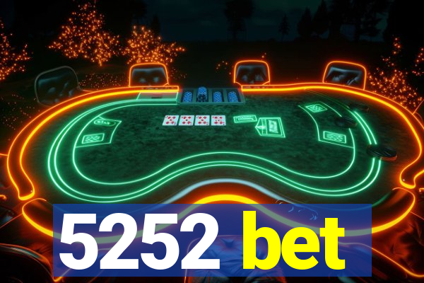 5252 bet