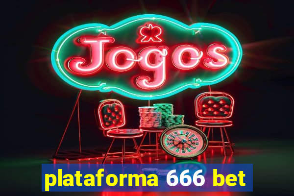 plataforma 666 bet