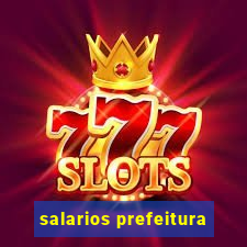 salarios prefeitura