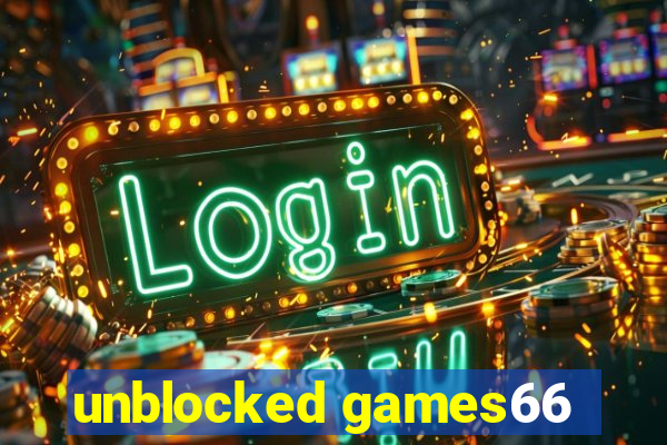 unblocked games66