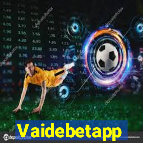 Vaidebetapp