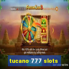 tucano 777 slots