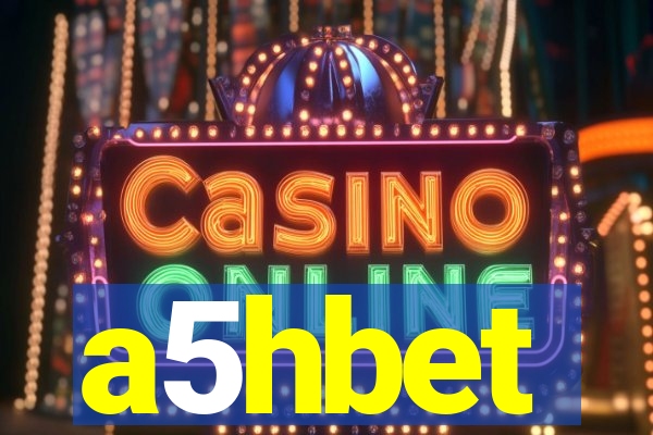 a5hbet