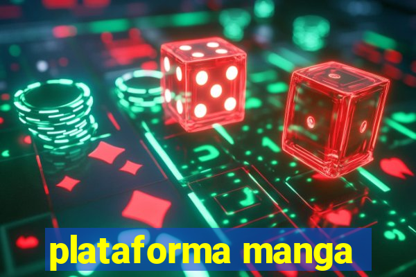 plataforma manga