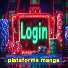 plataforma manga