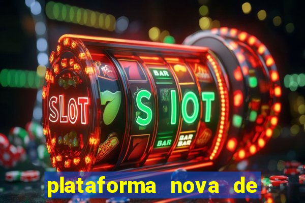 plataforma nova de jogos de aposta