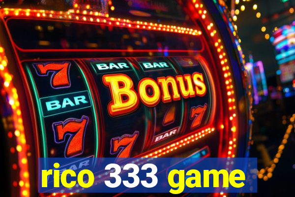 rico 333 game