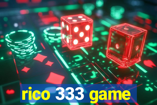 rico 333 game