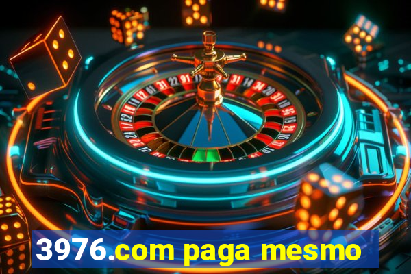 3976.com paga mesmo