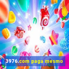 3976.com paga mesmo