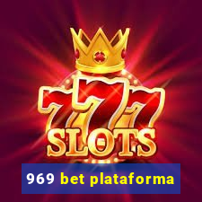 969 bet plataforma