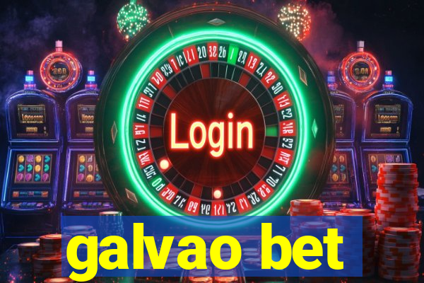 galvao bet