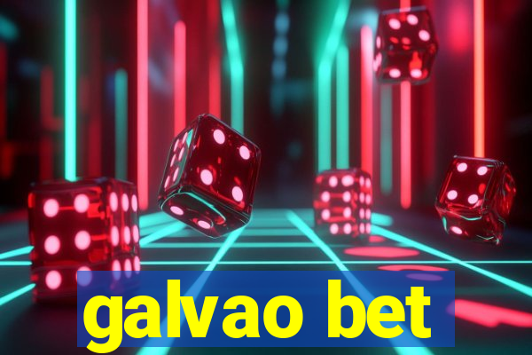 galvao bet